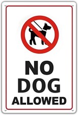 No Dogs Allowed Tin Metal Sign for Yard No Pets Allowed Wall Art 8x12