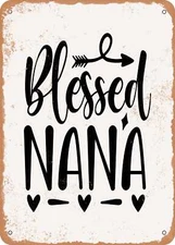 METAL SIGN - Blessed Nana - 4 - Vintage Rusty Look