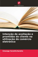 Umanga Sarathchandra | IntençãO De AceitaçãO E ProntidãO Do Cliente Na...
