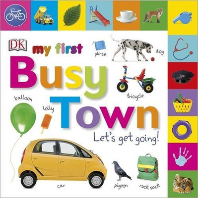 Meine erste geschäftige Stadt Auf geht's (Mein erstes Tabbed Board Buch) - DK