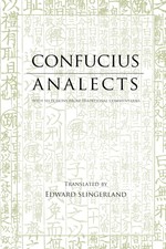 Analects: With Selections from Traditional Co...