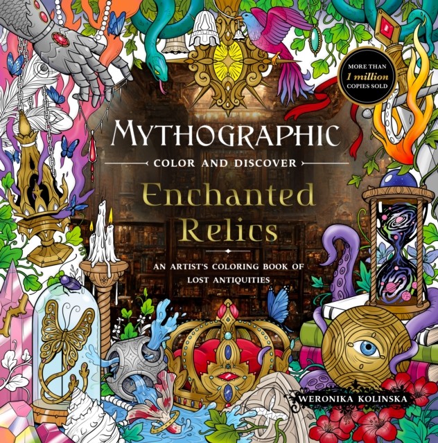 Mythographic Color and Discover: Enchanted Relics by Weronika Kolinska