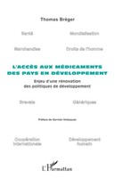 Thomas BréGer | L'accèS Aux MéDicaments Des Pays En DéVeloppement | Taschenbuch