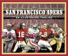 San Francisco 49ers: An Illustrated Timeline- Hardcover
