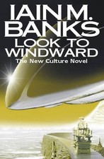 Look To Windward by Banks, Iain M. Hardback Book The Fast Free Shipping