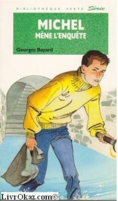 MICHEL MENE L ENQUETE BAYARD G