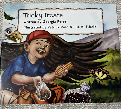 Tricky Treats by Georgia Perez illus. by Patrick Rolo & Lisa A. Fifield CDC PB