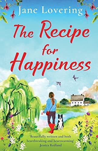 The Recipe for Happiness: An uplifting romance from award-winning Jane Lovering