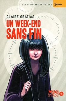 Un week-end sans fin von Gratias, Claire | Buch | Zustand gut