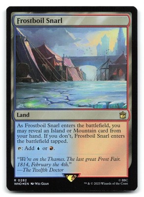 mtg magic Frostboil Snarl doctor who ENGLISH Lacis pyrogel