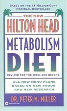 The New Hilton Head Metabolism Diet: Revised for the 1990's and Beyond