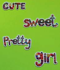 4pc Lot Cute, Sweet, Pretty, Girl Words 1 EA Embroidered Iron  Sew On Patches