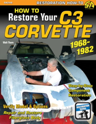 So restaurieren Sie Ihre C3 Corvette 1968-1982 - Buch SA248