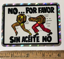 Vintage 1970s No Por Favor Sin Aceite No Prism Decal Sticker Prismatic