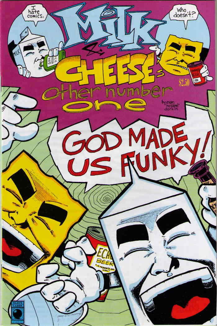 Leche y queso #2 en muy buen estado; trabajo esclavo | Evan Dorkin otro número uno primera impresión - nosotros