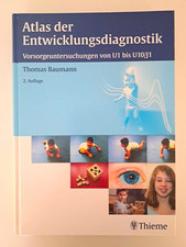 Thieme Atlas der Entwicklungsdiagnostik U1-U1...
