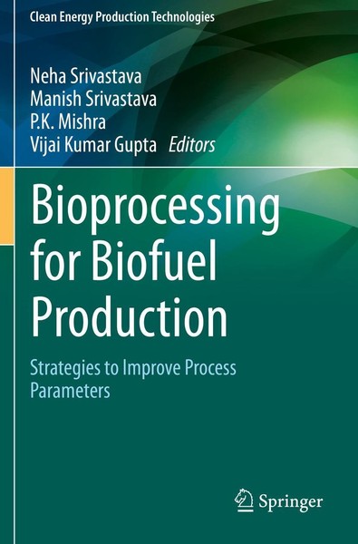 Neha Srivastava (U. A.) | Bioprocessing For Biofuel Production | Taschenbuch-image