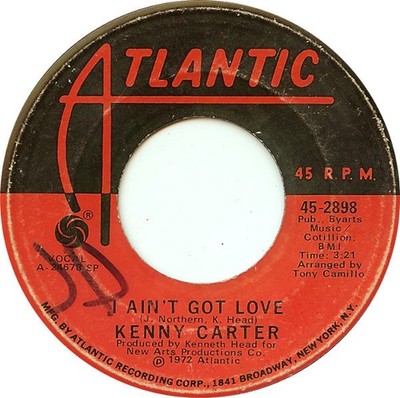 Kenny Carter - I Ain't Got Love / It's Sad When Love Is Gone (7'') (Near Mint (NM