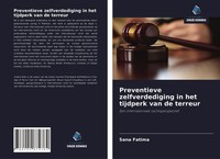 Sana Fatima | Preventieve Zelfverdediging In Het Tijdperk Van De Terreur | Buch