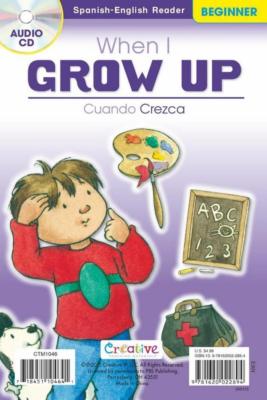 NEW When I Grow Up / Cuando Crezca - Spanish-English Beginner Reader with CD