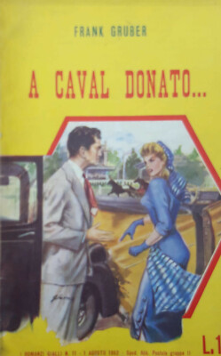 FRANK GRUBER YELLOW BOOK ON HORSEBACK DONATED AUGUST 11, 1952 THE YELLOW NOVELS