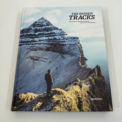 The Hidden Tracks Wanderlust off the Beaten Path by Cam Honan Gestalten 2018 HC