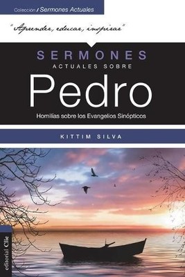 Kittim Silva-Be Sermones Actuales Sobre Pedro (Modern Sermons abou (Taschenbuch)