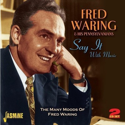 Audio Cd Neu - Say It With Music - The Many Moods Of Fred Waring (2 Cd) -I- J