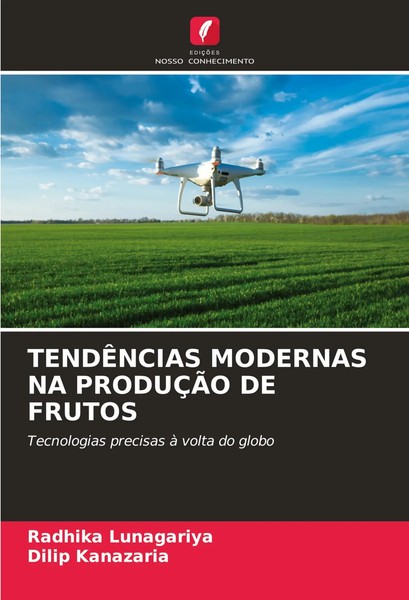 Radhika Lunagariya (U. A.) | TendÊNcias Modernas NA ProduÇÃO DE Frutos | Buch-image