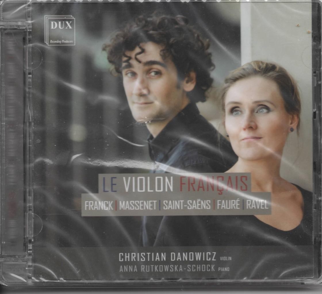 FRENCH MUSIC FOR VIOLIN AND PIANO Danowitz   DUX CD Sealed