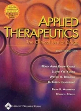 Applied Therapeutics: The Clinical Use of Drugs (APPLIED THERAPEUTIC - VERY GOOD