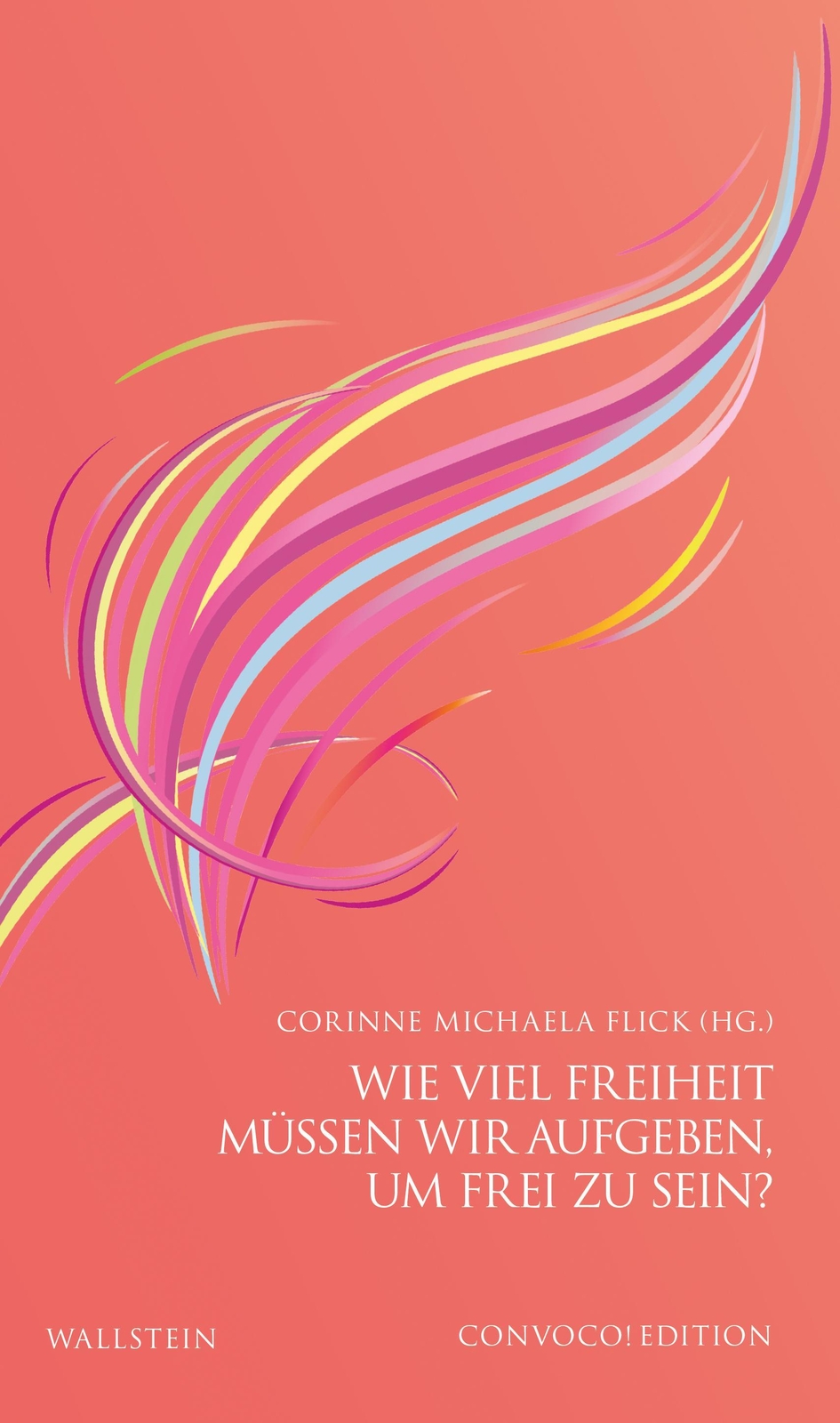 Thumbnail - Wie Viel Freiheit Müssen Wir Aufgeben, Um Frei Zu Sein?, Corinne