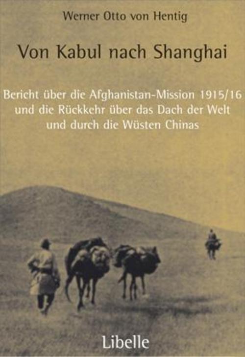 Thumbnail - Von Kabul Nach Shanghai Werner Otto Von Hentig