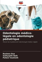 Rasleen Dua (U. A.) | Odontologie MéDico-LéGale En Odontologie PéDiatrique
