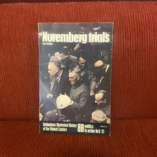 Nuremberg Trials Ballentines Illustrated History Of The Violent Century No 8