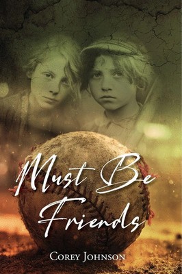Corey Johnson | Must Be Friends | Taschenbuch | Englisch (2026) | Izzard Ink