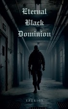 Yperion Press ETERNAL BLACK DOMINION (Official) (Paperback) (US IMPORT)