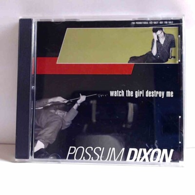 Possum Dixon   Watch The Girl Destroy Me (CD, Promo, US, 1993, Interscope) AI202