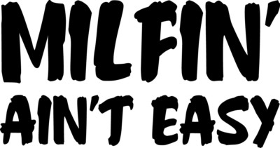 5 inch Milfin Aint Easy Decal Window Sticker Car Hot Soccer Mom ...