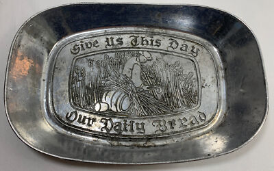 Vintage Pewter Give Us This Our Daily Bread Plate Tray Wilton Columbia Rustic