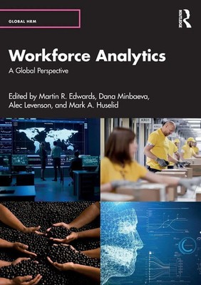 Workforce Analytics A Global Perspective Martin R. Edwards (u. a.) Taschenbuch
