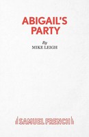 Mike Leigh | Abigail's Party | Taschenbuch | Englisch (2016) | Samuel French Ltd