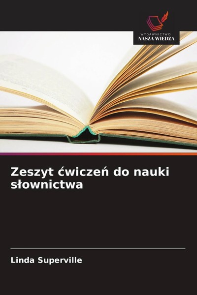 Linda Superville | Zeszyt ¿Wicze¿ Do Nauki S¿Ownictwa | Taschenbuch | Polnisch-image