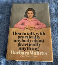 How To Talk Practically Anybody Practically Anything SIGNED Barbara Walters HC