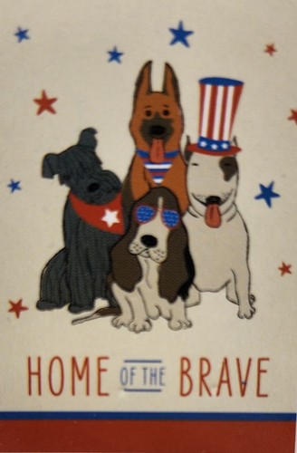 GARDEN FLAG 18x12 "Home Of The Brave" 4TH Of JULY Celebration DOGS, New - Picture 3 of 6