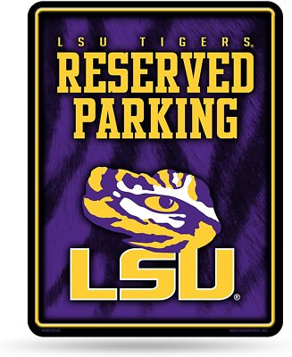 LOUISIANA STATE LSU TIGERS PREMIUM METAL RESERVED PARKING SIGN