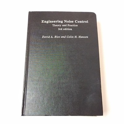Engineering Noise Control Theory Practice 3rd Edition Bies Hansen Hardcover Spon