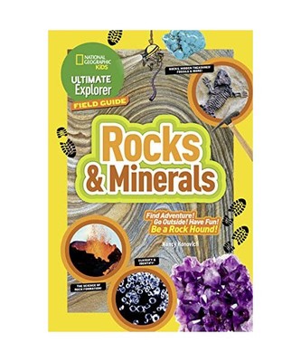 Ultimate Explorer Field Guide: Rocks and Minerals, Nancy Honovich