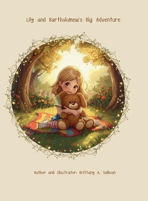 Brittany A Sullivan | Lily and Bartholomew's Big Adventure | Buch | Englisch