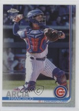 2019 Topps Chrome Refractor Francisco Arcia #30 00wx